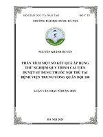 Phân tích một số kết quả Áp dụng thử nghiệm quy trình cải tiến duyệt sử dụng thuốc nội trú tại bệnh viện trung Ương quân Đội 108   nguyễn khánh huyền
