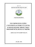 Xác Định hàm lượng 2'' fucosyllactose và lacto n neotetraose trong thực phẩm bổ sung bằng lc ms ms   ngô mạnh dũng