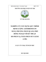 Nghiên cứu xây dựng quy trình Định lượng azithromycin bằng phương pháp quang phổ hồng ngoại với kỹ thuật Đo phản xạ toàn phần suy giảm (atr)   vũ thu huyền