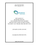Chế tạo dụng cụ hỗ trợ phục hồi chức năng sinh hoạt hằng ngày cho bệnh nhân hạn chế vận động chi trên tại Khoa Thần kinh – Vật lý trị liệu, Phục hồi chức năng, Bệnh viện Bãi Cháy

