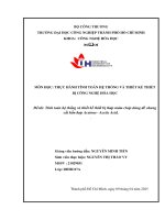 IUH - Tính toán hệ thống và thiết kế thiết bị tháp mâm chóp dùng để chưng cất hỗn hợp Acetone– Acetic Acid