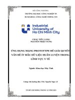 IUH - KLTN - ỨNG DỤNG MẠNG PROTOTYPE ĐỂ GIẢI QUYẾT VẤN ĐỀ ÍT MẪU DỮ LIỆU HUẤN LUYỆN TRONG LĨNH VỰC Y TẾ
