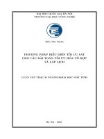 Luận văn phương pháp biểu diễn tối Ưu sat cho các bài toán tối Ưu hóa tổ hợp và lập lịch