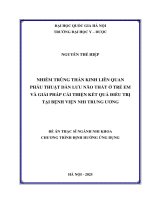 Luận văn nhiễm trùng thần kinh liên quan phẫu thuật dẫn lưu não thất Ở trẻ em và giải pháp cải thiện kết quả Điều trị tại bệnh viện nhi trung Ương