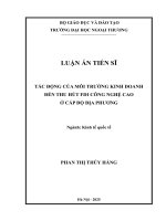 LUẬN ÁN TIẾN SĨ TÁC ĐỘNG CỦA MÔI TRƯỜNG KINH DOANH ĐẾN THU HÚT FDI CÔNG NGHỆ CAO Ở CẤP ĐỘ ĐỊA PHƯƠNG