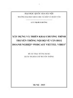 Luận văn xây dựng và triển khai chương trình truyền thông nội bộ về văn hóa doanh nghiệp “podcast viettel vibes
