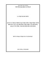 Quản lý hoạt Động dạy học hòa nhập học sinh khuyết tật tại trường tiểu học tân hương, phường phú thọ hòa, tp  hồ chí minh