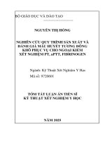 Tóm tắt luận Án nghiên cứu quy trình sản xuất và Đánh giá mẫu huyết tương Đông khô phục vụ cho ngoại kiểm xét nghiệm pt, aptt, fibrinogen