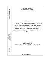 Xây dựng câu hỏi trắc nghiệm trong dạy học chương “khí lí tưởng” theo hướng phát triển năng lực nhận thức vật lí Đáp Ứng cấu trúc Định dạng Đề thi tốt nghiệp thpt từ năm 2025