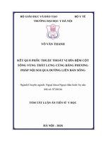 Tóm tắt luận Án kết quả phẫu thuật thoát vị Đĩa Đệm cột sống vùng thắt lưng cùng bằng phương pháp nội soi qua Đường liên bản sống