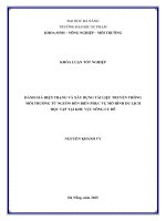Đánh giá hiện trạng và xây dựng tài liệu truyền thông môi trường từ nguồn Đến biển phục vụ mô hình du lịch học tập tại khu vực sông cu Đê