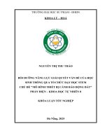 Bồi dưỡng năng lực giải quyết vấn Đề của học sinh thông qua tổ chức dạy học stem chủ Đề mô hình thiết bị cảnh báo Động Đất phần Điện  khoa học tự nhiên 8