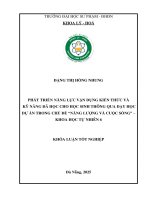 Phát triển năng lực vận dụng kiến thức và kỹ năng Đã học cho học sinh thông qua dạy học dự Án trong chủ Đề năng lượng và cuộc sống khoa học tự nhiên 6