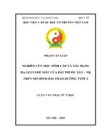 Nghiên cứu Độc tính cấp và tác dụng hạ glucose máu của bài thuốc glu   nk trên mô hình Đái tháo Đường type 2
