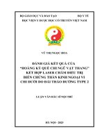 Đánh Giá Kết Quả Của Hoàng Kỳ Quế Chi Ngũ Vật Thang Kết Hợp Laser Châm Điều Trị Biến Chứng Thần Kinh Ngoại Vi Chi Dƣới Do Đái Tháo Đƣờng Type 2