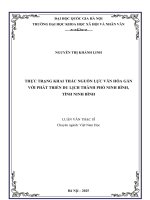 Luận Văn Thực Trạng Khai Thác Nguồn Lực Văn Hóa Gắn Với Phát Triển Du Lịch Thành Phố Ninh Bình - Tỉnh Ninh Bình.pdf
