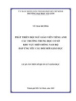 Phát triển Đội ngũ giáo viên tiếng anh các trường trung học cơ sở khu vực miền Đông nam bộ Đáp Ứng yêu cầu Đổi mới giáo dục