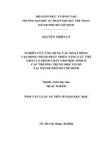 Tóm tắt nghiên cứu Ứng dụng các hoạt Động vận Động nhằm phát triển năng lực thể chất và phẩm chất cho hs Ở các trường trung học cơ sở tại thành phố hồ chí minh