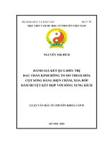 Đánh giá kết quả Điều trị Đau thần kinh hông to do thoái hóa cột sống bằng Điện châm, xoa bóp bấm huyệt kết hợp với sóng xung kích