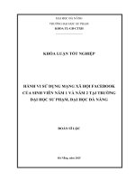 Hành vi sử dụng mạng xã hội facebook của sinh viên năm 1 và năm 2 tại trường Đại học sư phạm, Đại học Đà nẵng