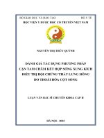 Đánh giá tác dụng phƣơng pháp cận tam châm kết hợp sóng xung kích Điều trị hội chứng thắt lƣng hông do thoái hóa cột sống