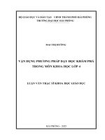 Luận văn thạc sĩ Giáo dục tiểu học: Vận dụng phương pháp dạy học khám phá trong môn Khoa học lớp 4