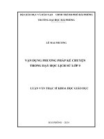 Luận văn thạc sĩ Giáo dục tiểu học: Vận dụng phương pháp kể chuyện trong dạy học lịch sử lớp 5