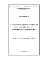 Luận văn thạc sĩ Lý luận và phương pháp dạy học môn Toán: Dạy học môn Toán lớp 6 bằng tiếng Anh nhằm phát triển năng lực giao tiếp Toán học cho học sinh