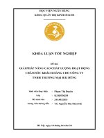 Khóa luận tốt nghiệp Quản trị kinh doanh: Giải pháp nâng cao chất lượng hoạt động công tác chăm sóc khách hàng cho công ty TNHH Thương mại Hải Dũng