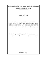 Luận văn thạc sĩ Giáo dục tiểu học: Thiết kế và tổ chức trò chơi học tập nhằm rèn luyện kỹ năng tính toán cho học sinh trong dạy học nội dung Số và Phép tính ở lớp 3