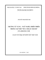 Luận văn thạc sĩ Ngôn ngữ học: Trường từ vựng - ngữ nghĩa thiên nhiên trong tập thơ " Mưa Thuận Thành" của Hoàng Cầm