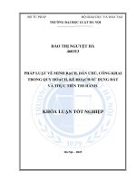 Khóa luận tốt nghiệp Luật học: Pháp luật về minh bạch, dân chủ, công khai trong quy hoạch, kế hoạch sử dụng đất và thực tiễn thi hành