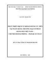 Luận văn thạc sĩ Quản trị kinh doanh: Phát triển dịch vụ khách hàng ưu tiên tại Ngân hàng TMCP Hàng Hải Việt Nam – Chi nhánh Hải Phòng – PGD Quán Toan