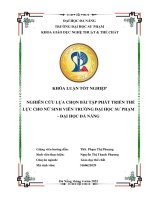 Nghiên cứu lựa chọn một số bài tập phát triển thể lực cho nữ sinh viên trường Đại học sư phạm   Đại học Đà nẵng