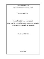 Nghiên cứu tạo Động lực cho người lao Động trong doanh nghiệp kinh doanh vận tải Đường sắt