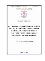 Sự thay Đổi tình trạng dinh dưỡng, chế Độ nuôi dưỡng và phát triển tâm thần vận Động Ở trẻ em sau phẫu thuật cắt ruột tại bệnh viện nhi trung Ương