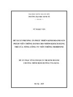 00050014263 nội dung Đề xuất phương Án phát triển kinh doanh sản phẩm viễn thông cho nhóm khách hàng trẻ của tổng công ty viễn thông mobifone