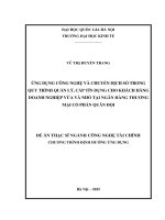 00050014268 nội dung Ứng dụng công nghệ và chuyển dịch số trong quy trình quản lý, cấp tín dụng cho khách hàng doanh nghiệp vừa và nhỏ tại ngân hàng tmcp quân Đội