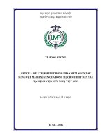 00050014396 Nội Dung Kết Quả Điều Trị Khuyết Hổng Phần Mềm Ngón Tay Bằng Vạt Mạch Xuyên Của Động Mạch Mu Đốt Bàn Tay Tại Bệnh Viện Hữu Nghị Việt Đức.pdf