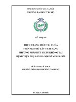 00050014383 Nội Dung Thực Trạng Điều Trị Chửa Trên Sẹo Mổ Lấy Thai Bằng Phương Pháp Hút Chân Không Tại Bệnh Viện Phụ Sản Hà Nội Năm 2024-2025.Pdf
