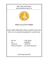 Khóa luận tốt nghiệp Kinh doanh quốc tế: Phát triển hoạt động logistics đáp ứng yêu cầu của thương mại điện tử tại Việt Nam