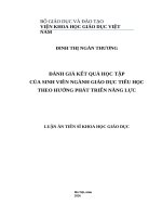 ĐÁNH GIÁ KẾT QUẢ HỌC TẬP CỦA SINH VIÊN NGÀNH GIÁO DỤC TIỂU HỌC THEO HƯỚNG PHÁT TRIỂN NĂNG LỰC