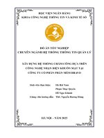 Khóa luận tốt nghiệp Công nghệ thông tin: Xây dựng hệ thống chấm công dựa trên công nghệ nhận diện khuôn mặt tại công ty cổ phần phần mềm BRAVO