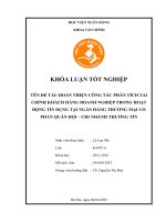 Khóa luận tốt nghiệp Tài chính: Hoàn thiện công tác phân tích tài chính khách hàng doanh nghiệp trong hoạt động tín dụng tại Ngân hàng thương mại cổ phần Quân đội – Chi nhánh Thường Tín
