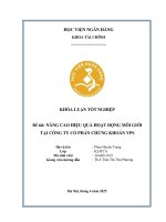 Khóa luận tốt nghiệp Tài chính: Nâng cao hiệu quả hoạt động môi giới tại Công ty Cổ phần Chứng khoán VPS