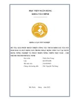 Khóa luận tốt nghiệp Tài chính: Giải pháp hoàn thiện công tác thẩm định giá tài sản đảm bảo là bất động sản trong hoạt động cho vay tại Ngân hàng Nông nghiệp và phát triển nông thôn Việt Nam - Chi nhánh Thành phố Bắc Ninh