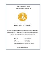Khóa luận tốt nghiệp Kinh doanh quốc tế: Nâng cao hiệu quả hoạt động logistics của Công ty TNHH Công nghệ và Dịch vụ Đông Phong trong thương mại Việt - Trung