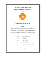 Khóa luận tốt nghiệp Ngôn ngữ Anh: The attitude of university students towards using the flashcard method to enhance vocabulary for speaking