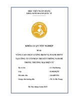 Khóa luận tốt nghiệp Kinh doanh quốc tế: Nâng cao chất lượng dịch vụ Fulfillment tại Công ty Cổ phần truyền thông Nam Đế trong thương mại điện tử