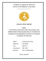 Khóa luận tốt nghiệp Ngoại ngữ: An investigation into the challenges and improvement strategies for ATC students in learning English Pronunciation at Banking Academy of Vietnam